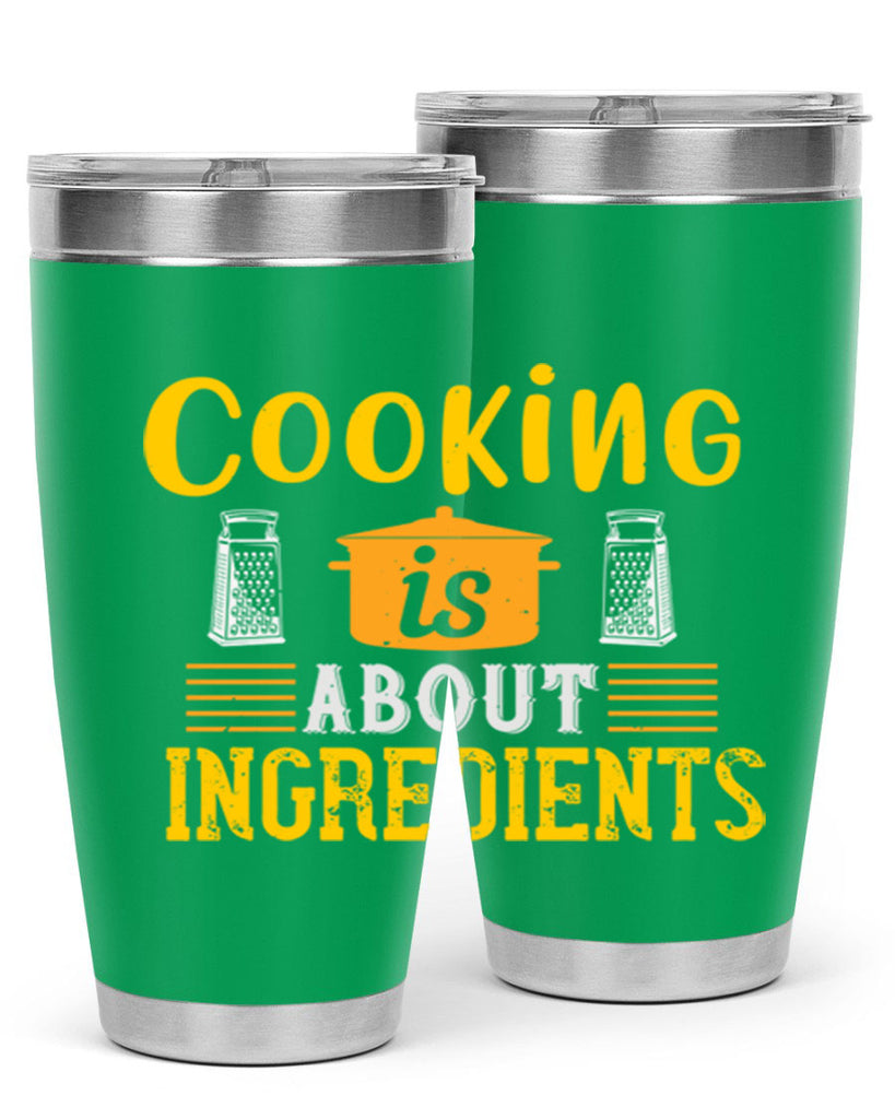 cooking is about ingredients 47#- cooking- Tumbler