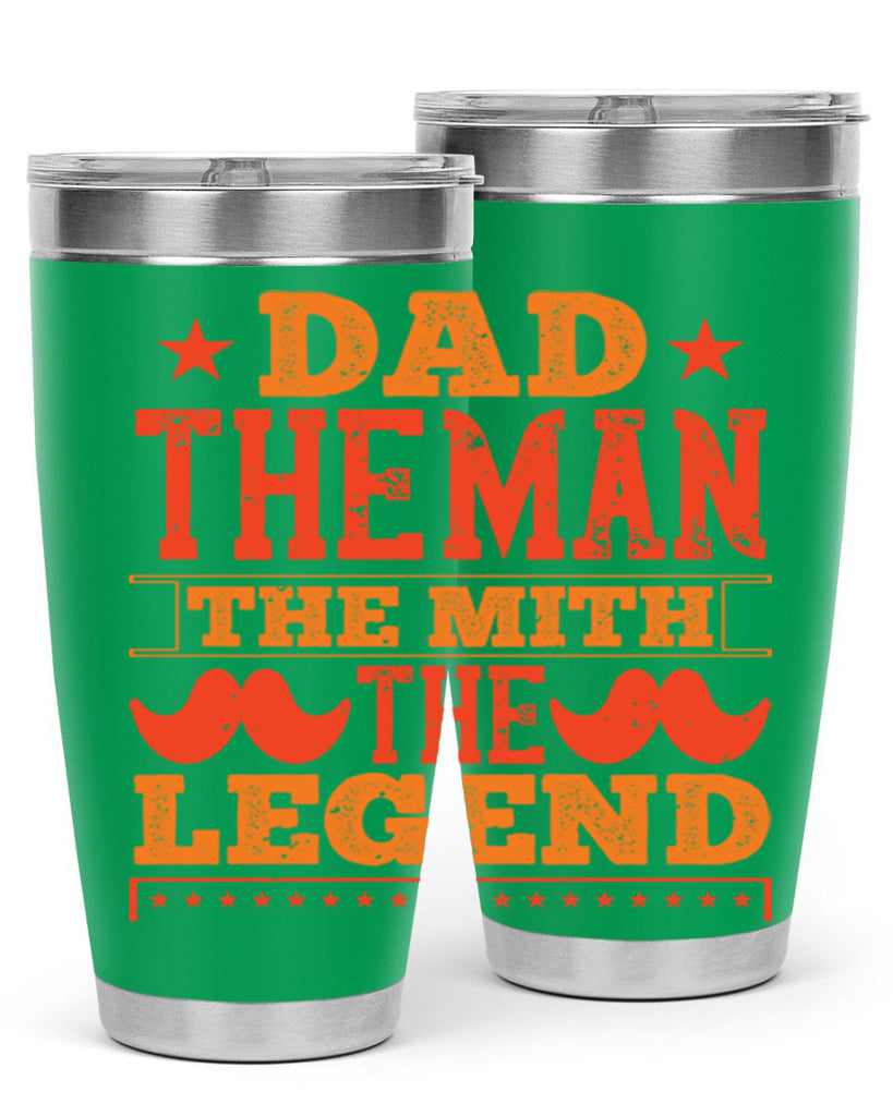dad the man the mith the legend 262#- fathers day- Tumbler