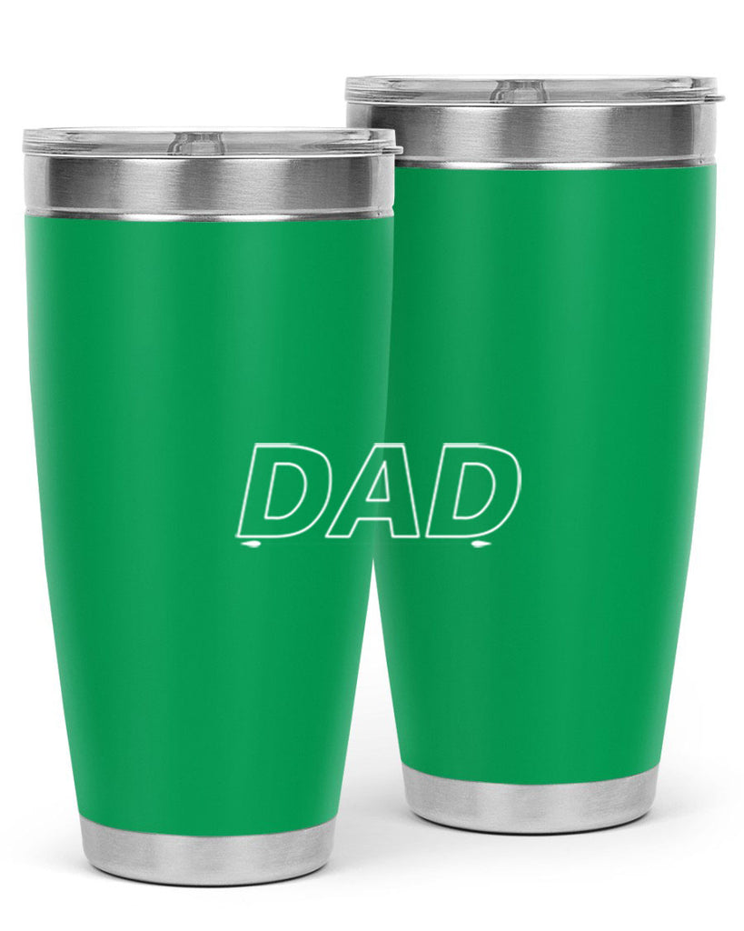 dadd 30#- dad- Tumbler