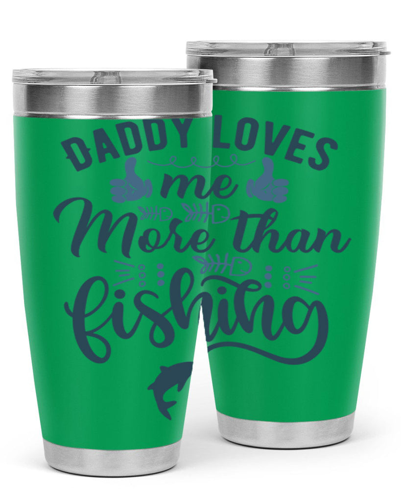 daddy loves me 167#- fishing- Tumbler