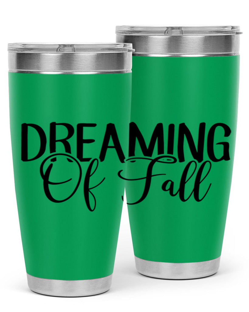 dreaming of fall 71#- fall- Tumbler