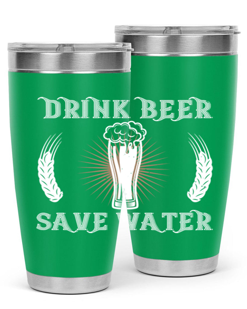 drink beer save water 93#- beer- Tumbler