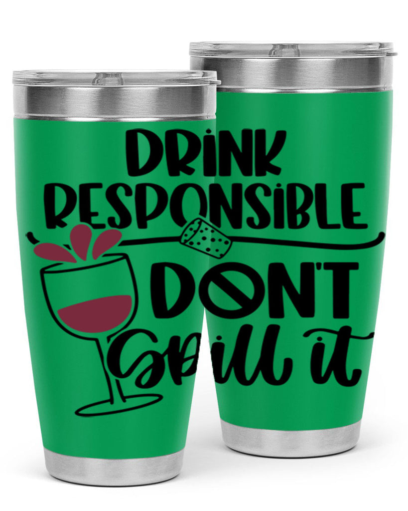 drink responsible dont 57#- wine- Tumbler