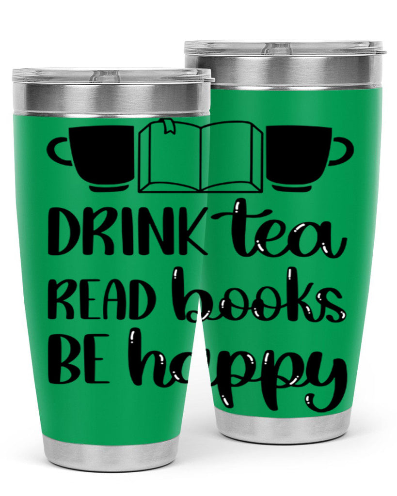 drink tea read books be happy 42#- reading- Tumbler