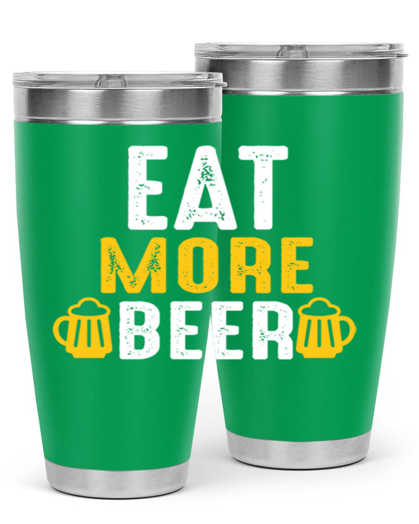 eat more beer 115#- beer- Tumbler