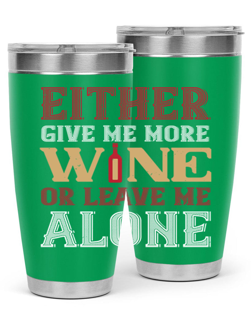 either give me more wine 86#- wine- Tumbler