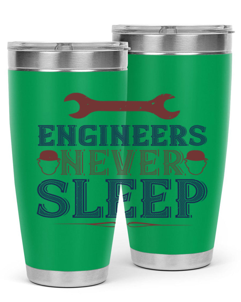 engineers never sleep Style 57#- engineer- tumbler