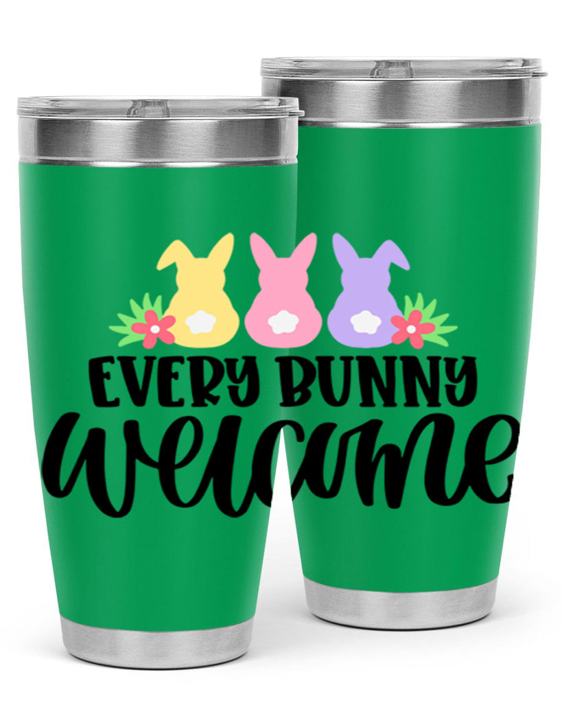 every bunny welcome 54#- easter- Tumbler