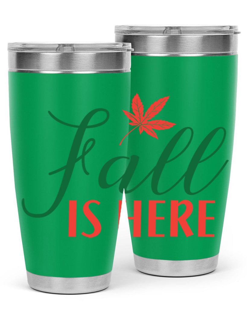 fall is here 108#- fall- Tumbler
