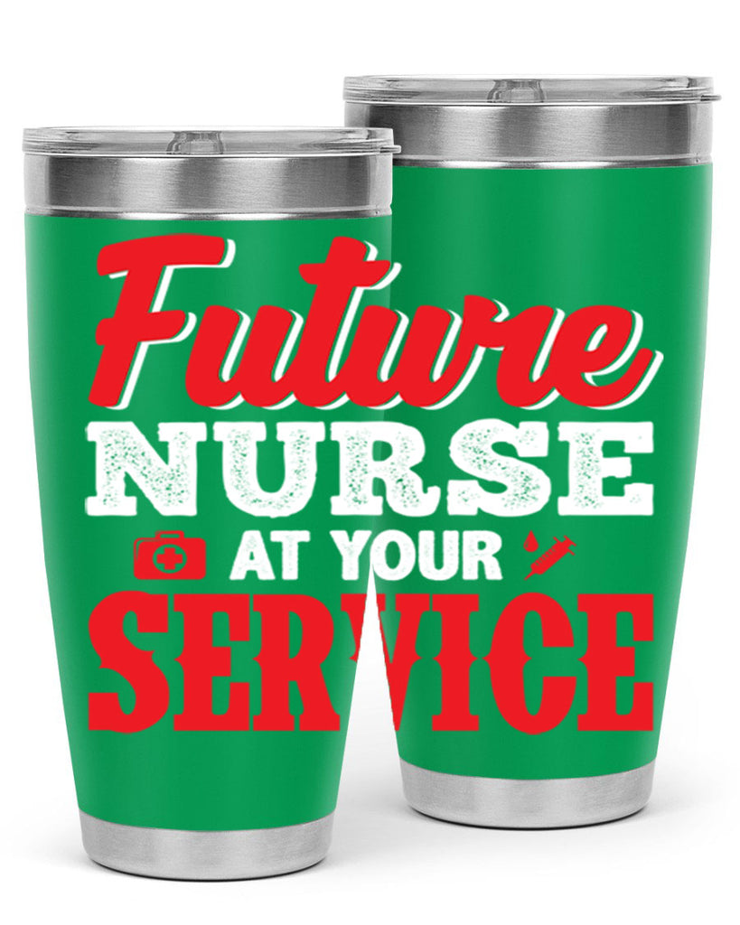 future nurse at your servicepng Style 241#- nurse- tumbler