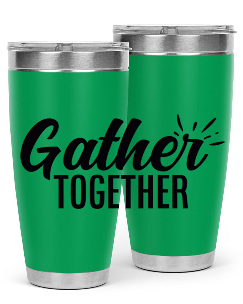 gather together 60#- thanksgiving- Tumbler