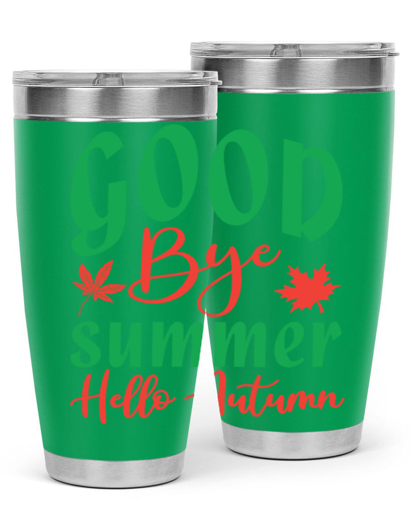 goodbye summer hello autumn 212#- fall- Tumbler