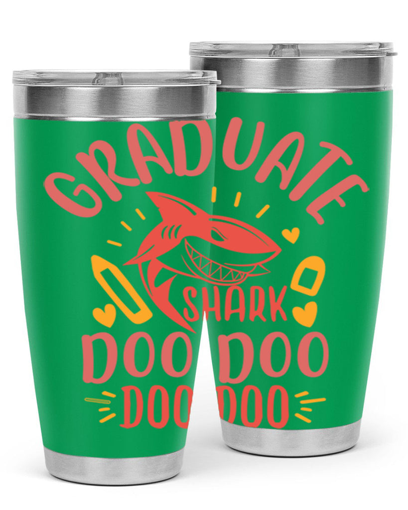 graduate shark doo doo doo doo 1#- graduation- Tumbler