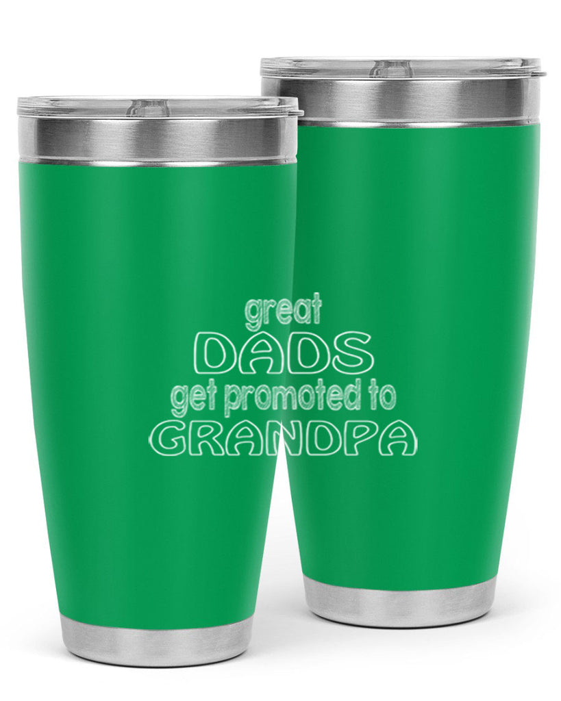 great dads get promoted to grandpa 11#- dad- Tumbler