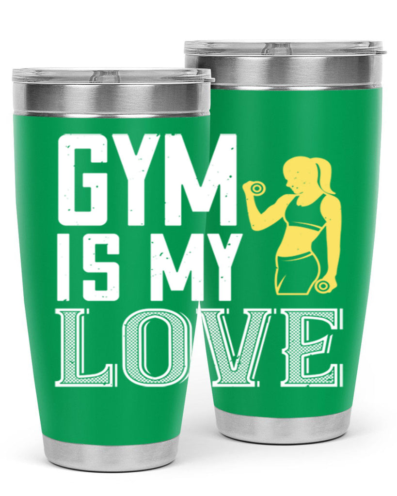 gym is my love 98#- gym- Tumbler