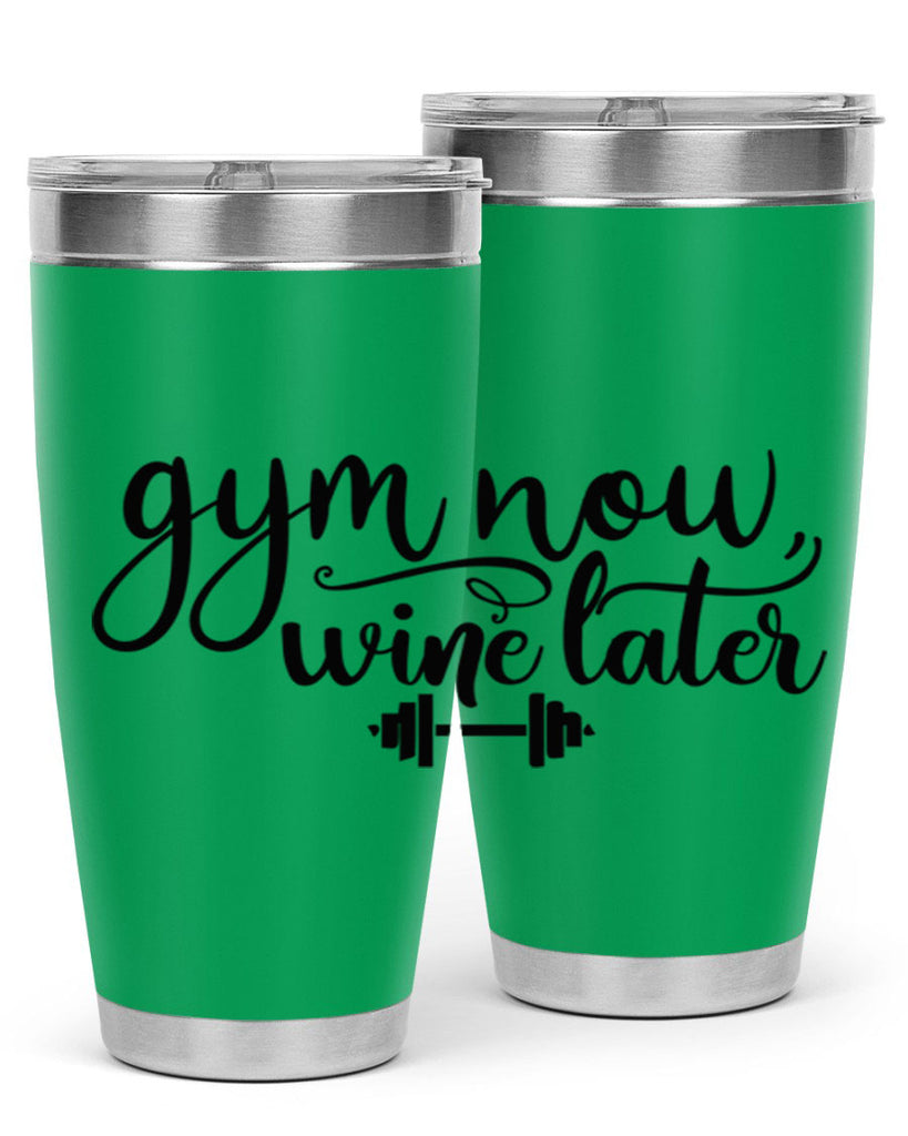 gym now wine later 42#- gym- Tumbler