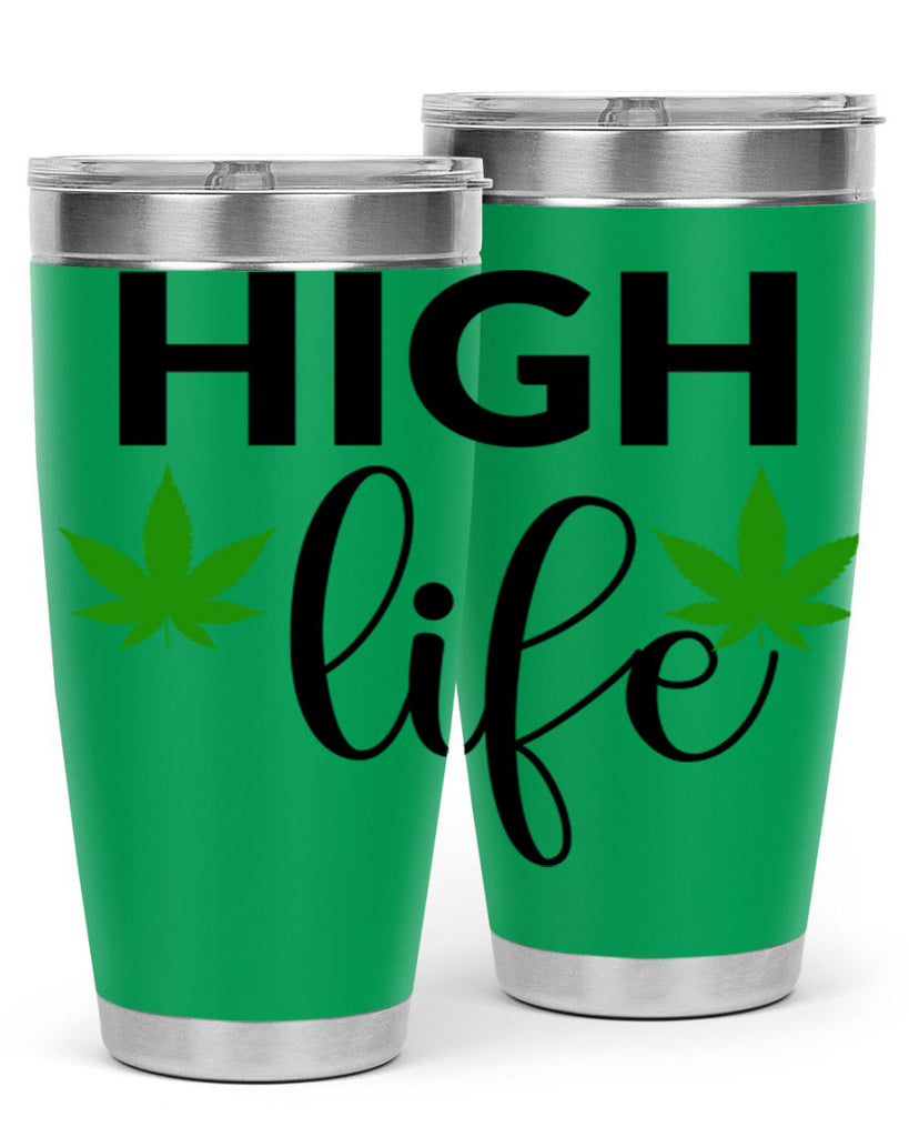 high life 117#- marijuana- Tumbler