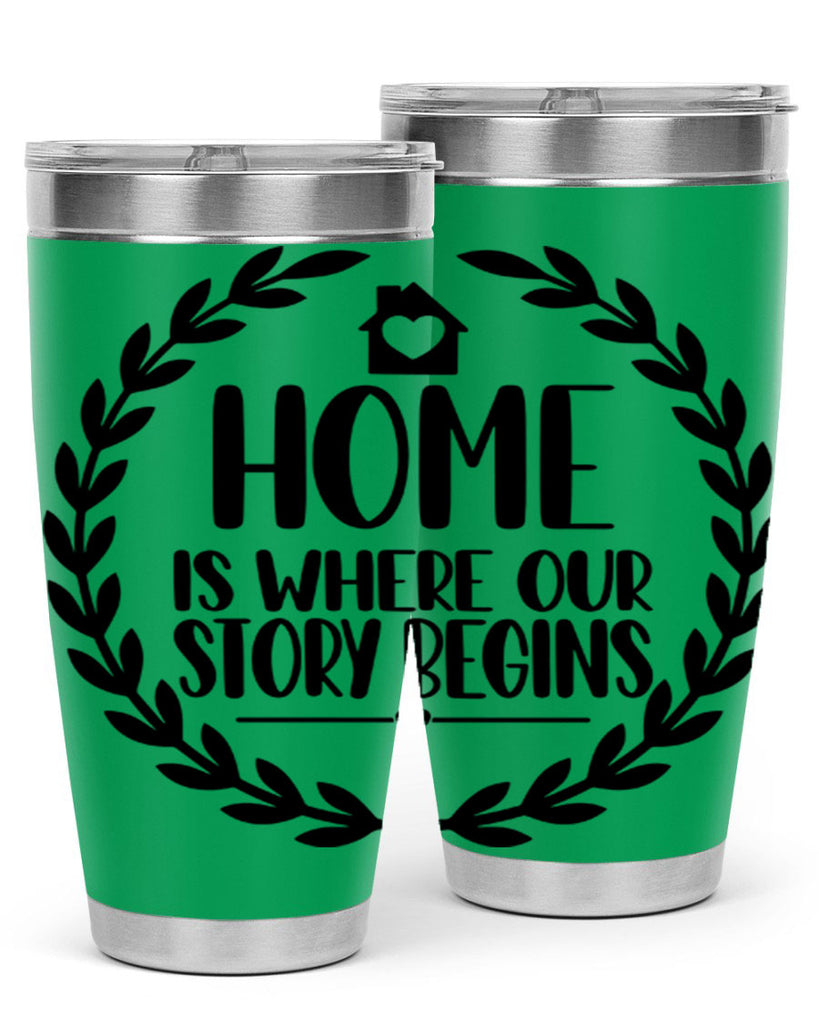 home is where our story begins 12#- home- Tumbler