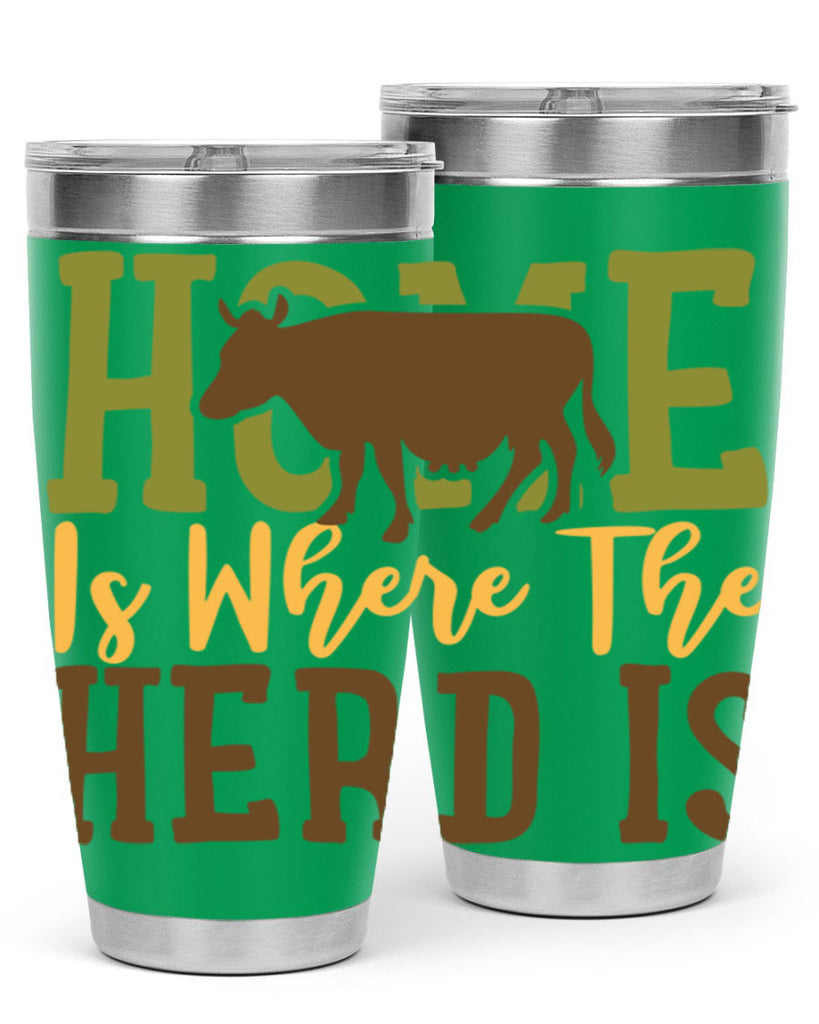 home is where the herd is 7#- farming and gardening- Tumbler