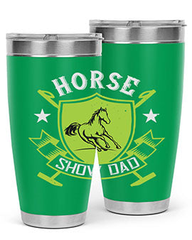 horse show dad Style 48#- horse- Tumbler