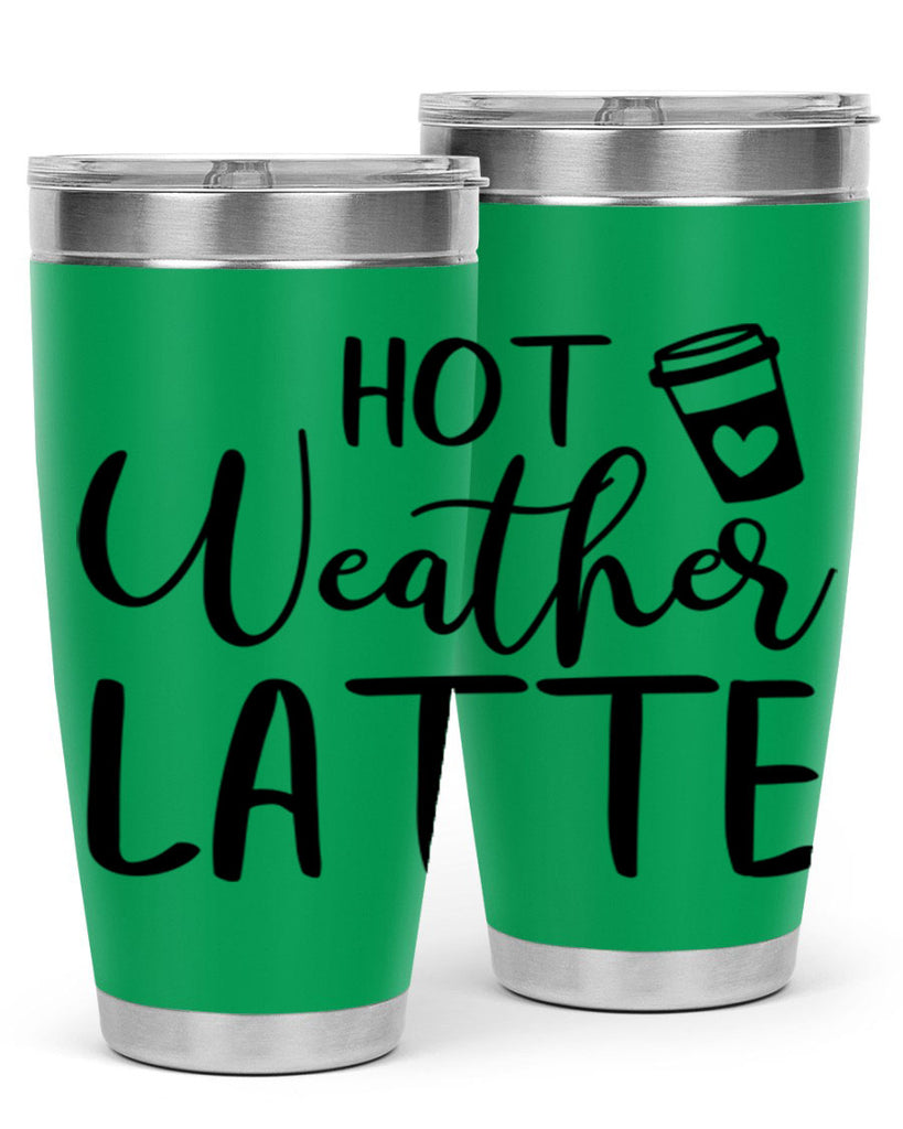 hot latte weather 319#- fall- Tumbler