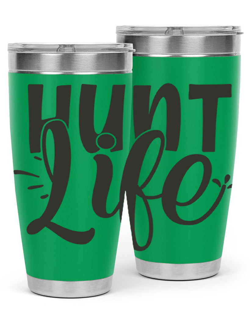 hunt life 10#- hunting- Tumbler