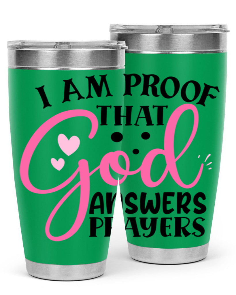 i am proof that god answers prayers Style 259#- baby- tumbler