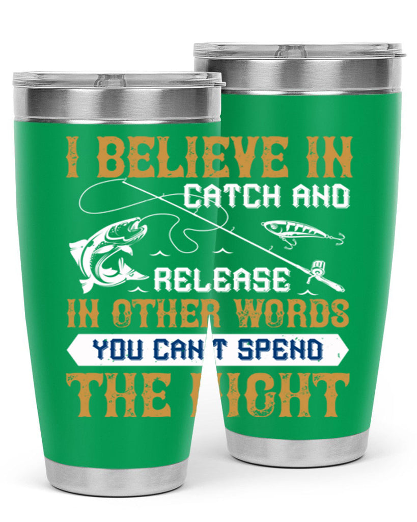 i believe in catch and release 117#- fishing- Tumbler