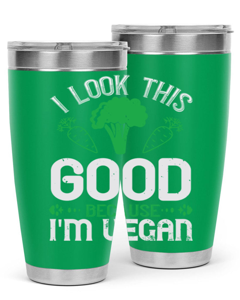 i look this good because im vegan 47#- vegan- Tumbler