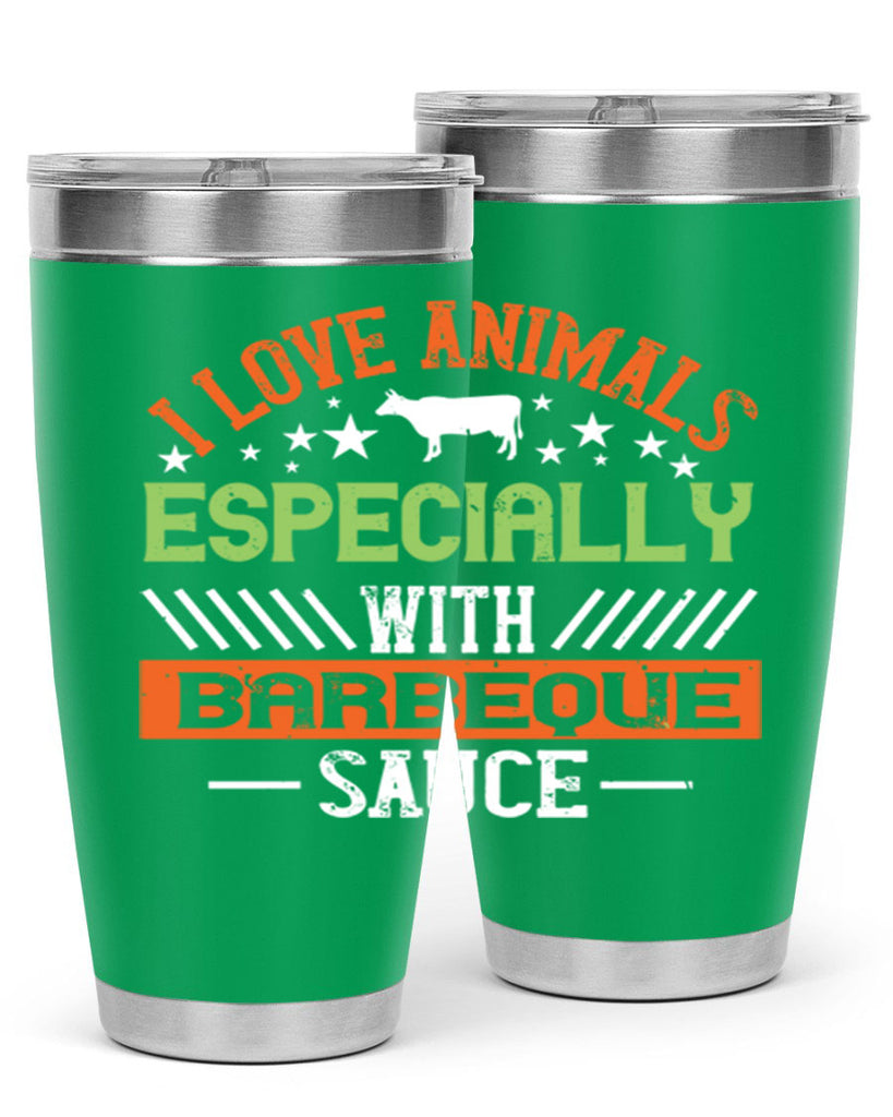 i love animals especially with barbeque sauce 130#- vegan- Tumbler