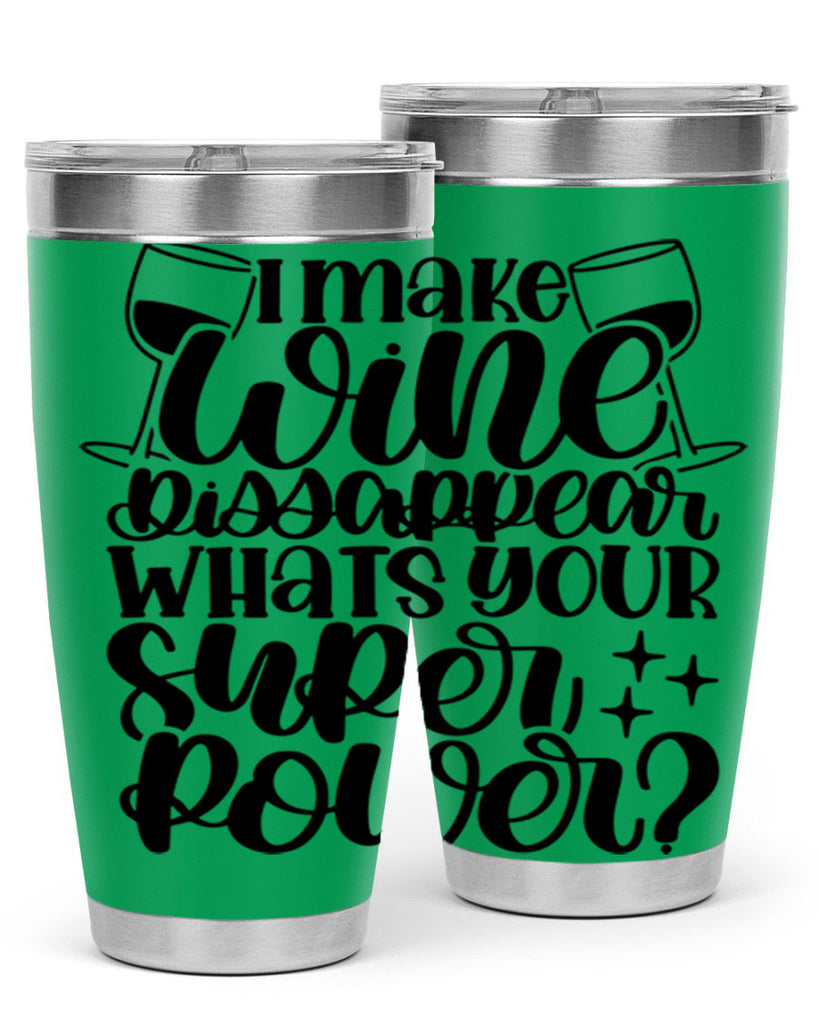 i make wine dissapear 51#- wine- Tumbler