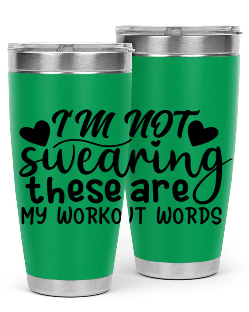 im not swearing these are my workout words 39#- gym- Tumbler