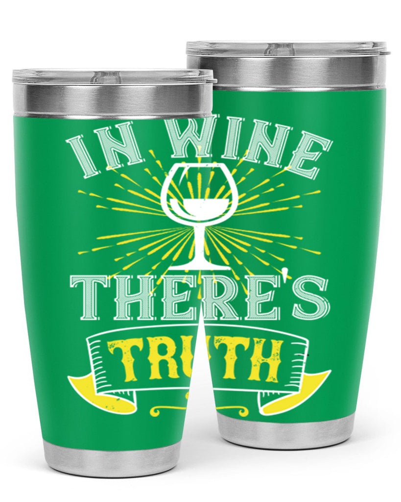 in wine thers truth 221#- wine- Tumbler