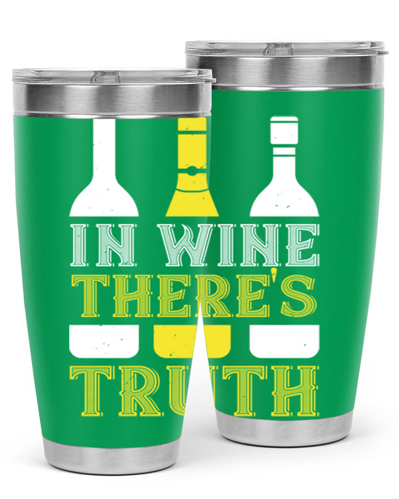 in wine thers truth 74#- wine- Tumbler