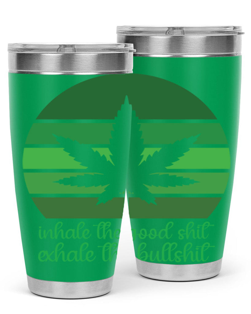 inhale the good stuff 151#- marijuana- Tumbler