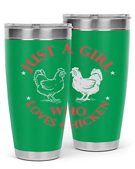 just a girl who loves chicken Style 3#- chicken- Tumbler