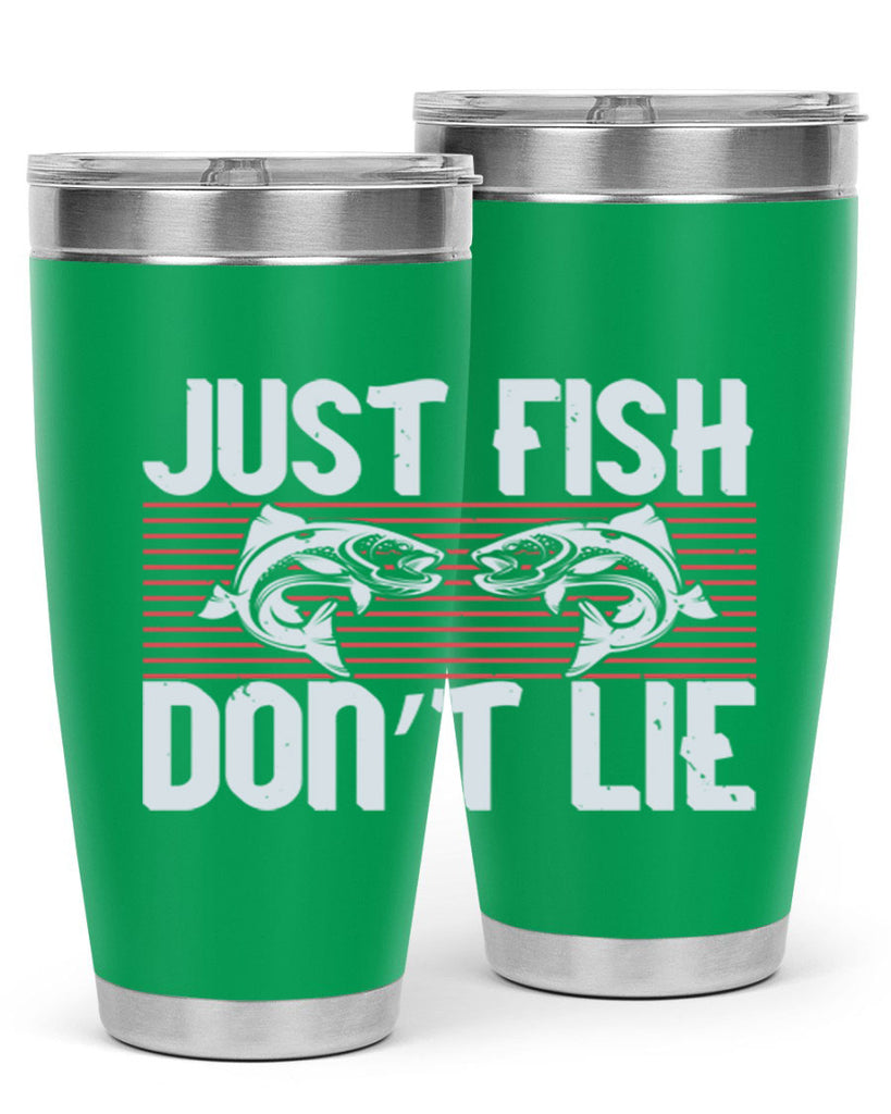 just fish don’t lie 249#- fishing- Tumbler