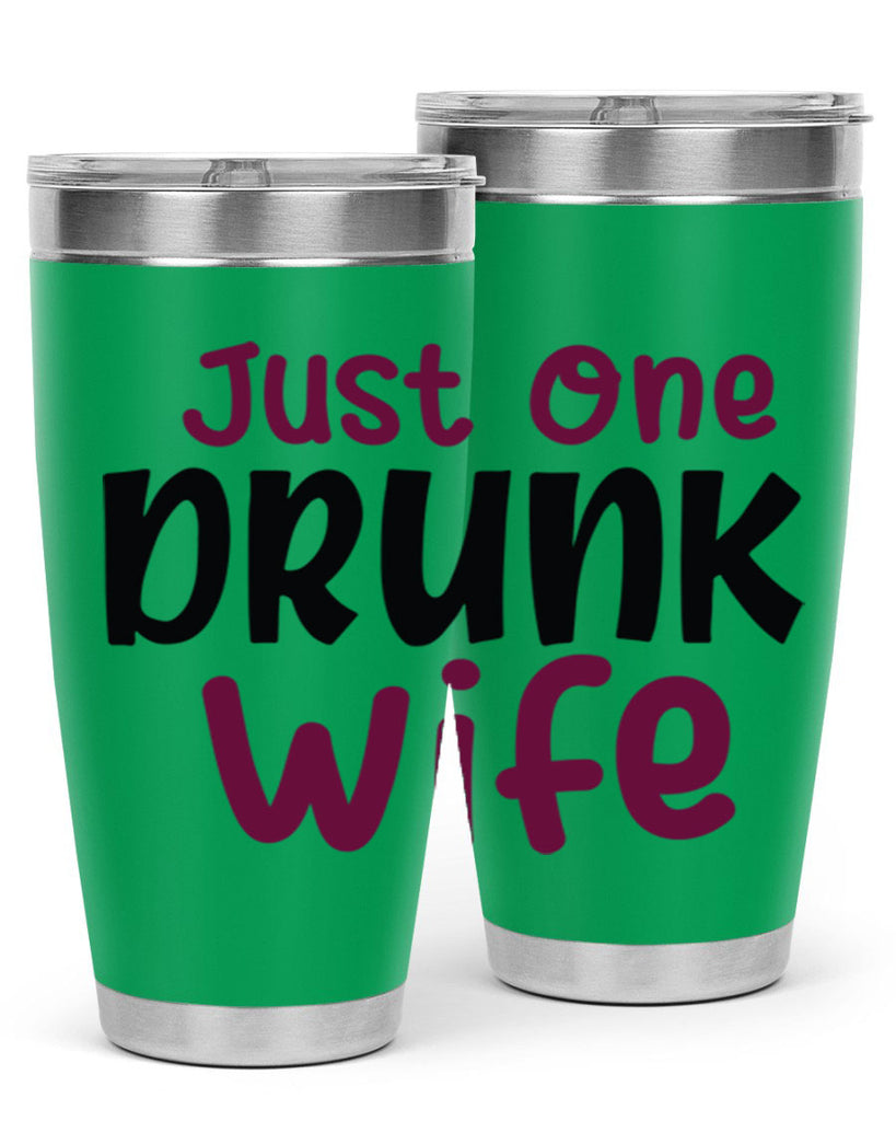 just one drunk wife 187#- wine- Tumbler