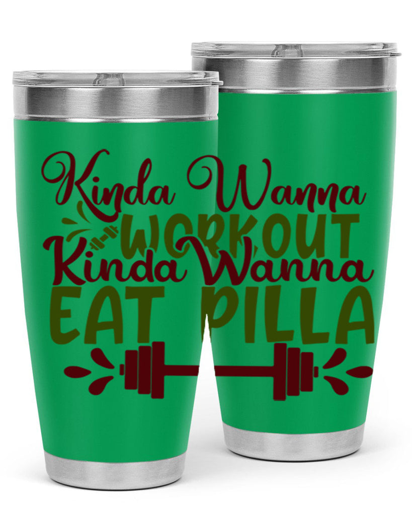 kinda wanna workout kinda wanna eat pilla 38#- gym- Tumbler