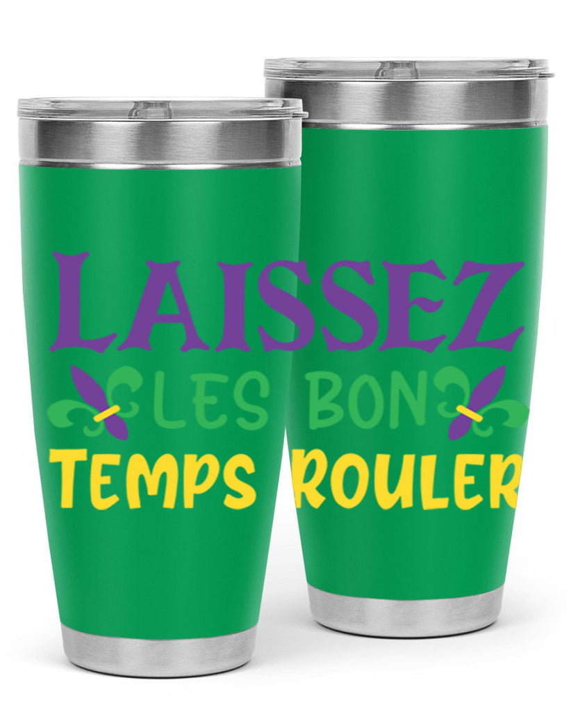 laissez les bon temps rouler 83#- mardi gras- Tumbler