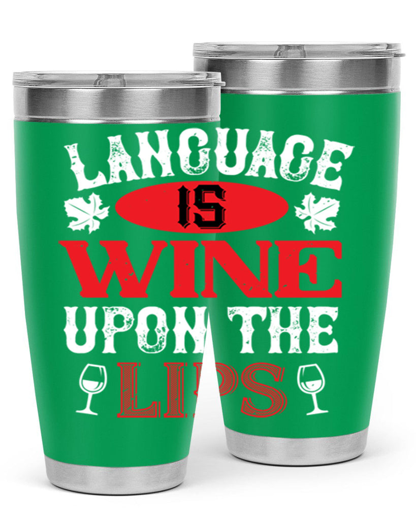 language is wine upon the 72#- wine- Tumbler