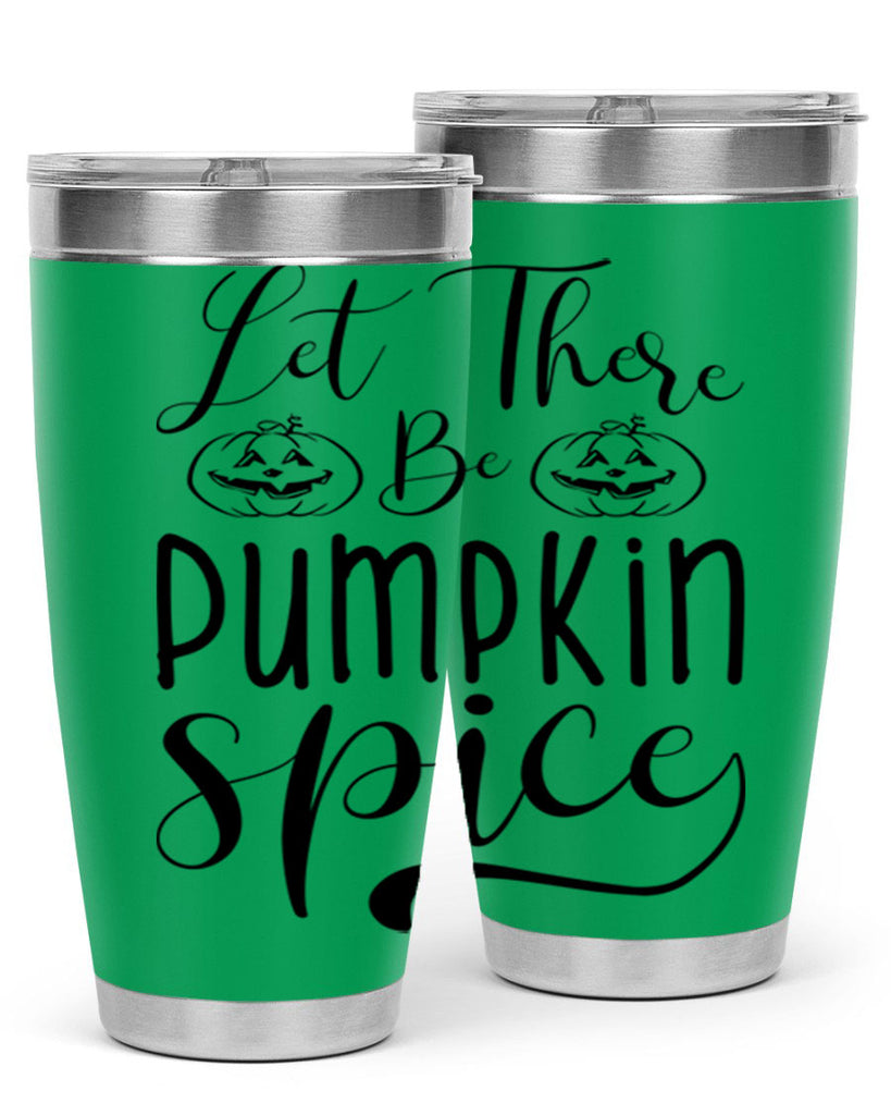 let there be pumpkin spice 400#- fall- Tumbler