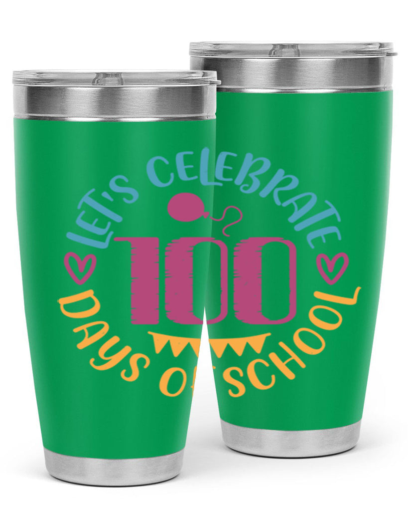 let's celebrate days of school_1 5#- 100 days of school- Tumbler