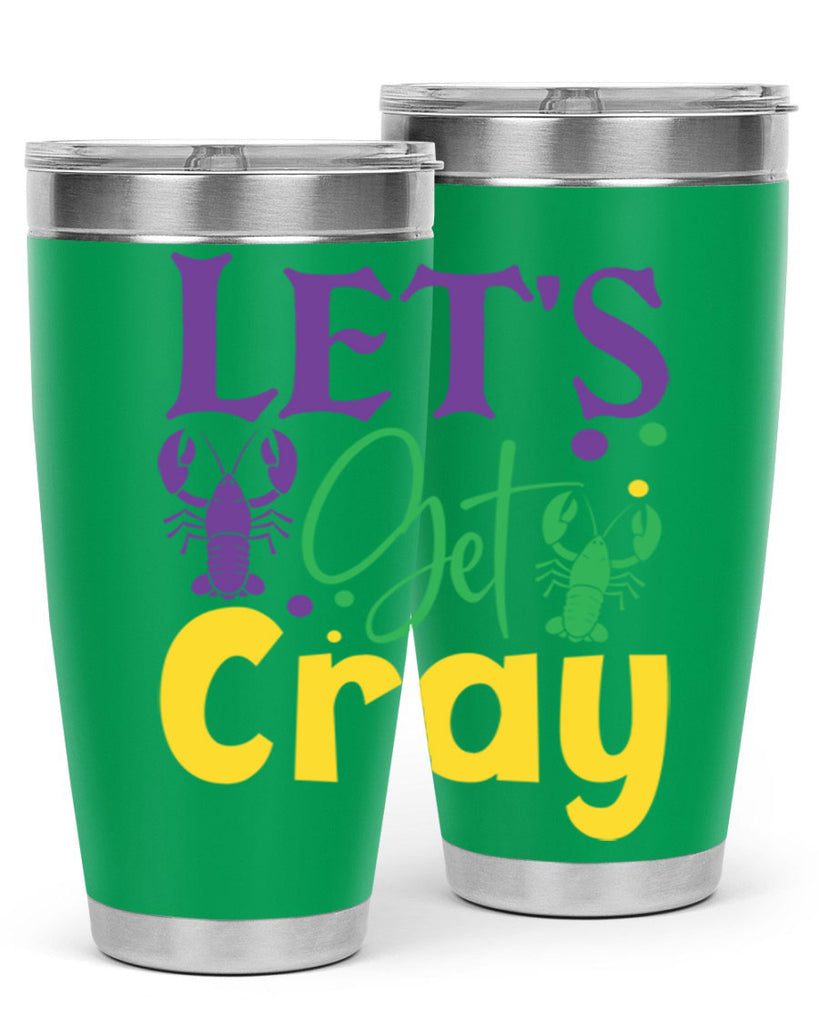 lets get cray 81#- mardi gras- Tumbler