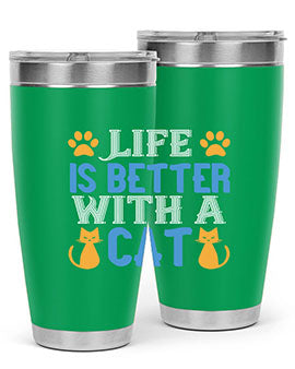 life is better with cat Style 64#- cat- Tumbler