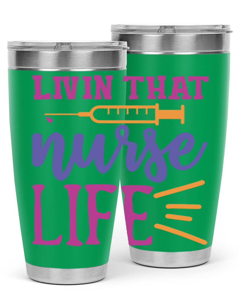 livin that nurse life Style Style 138#- nurse- tumbler