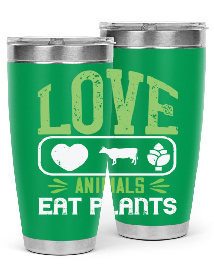 love animals eat plants 33#- vegan- Tumbler