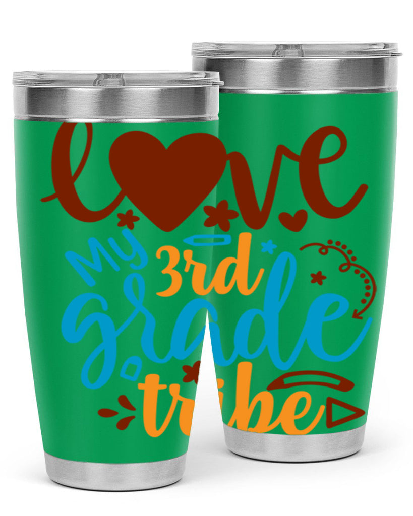 love my 3rd grade tribe 9#- 3rd grade- Tumbler