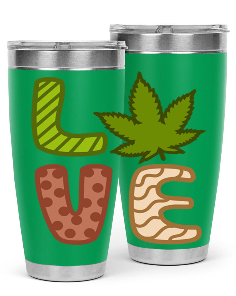 love weed 193#- marijuana- Tumbler