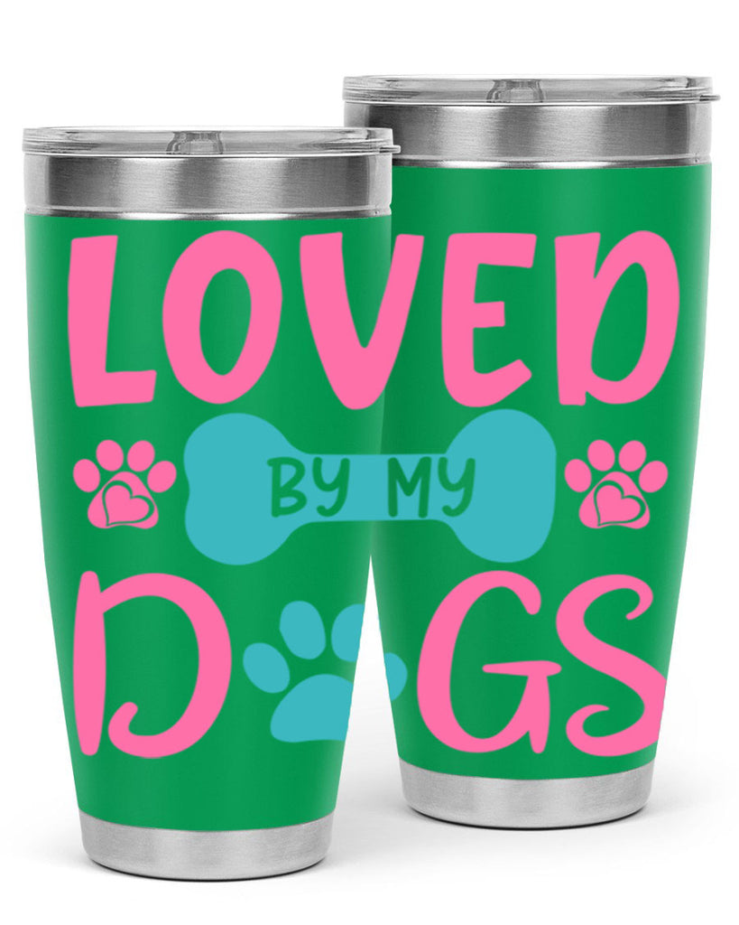 loved by my dogs 327#- mom- Tumbler